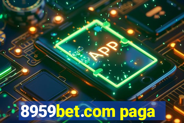 8959bet.com paga